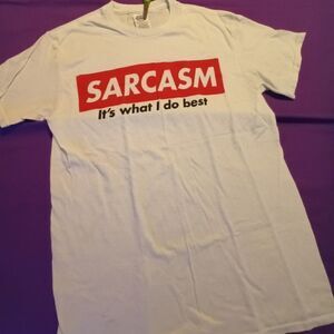 Sarcasm Tee Shirt SS Size: Small        (0287)